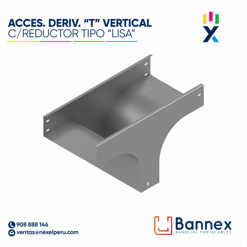 ACCES. DERIV. "T" VERTICAL C/ REDUCTOR  TIPO "LISA" 100x100MM 1.5MM S/TAPA INC. UNION BANNEX