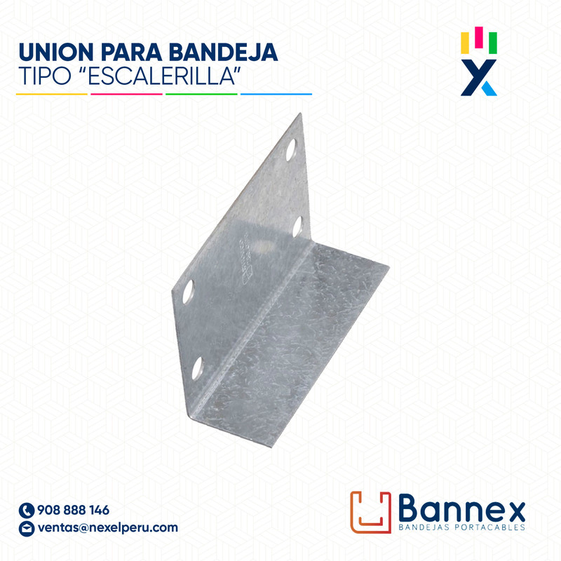 UNION TIPO "ESCALERILLA" 1MM / INC. UNION  BANNEX
