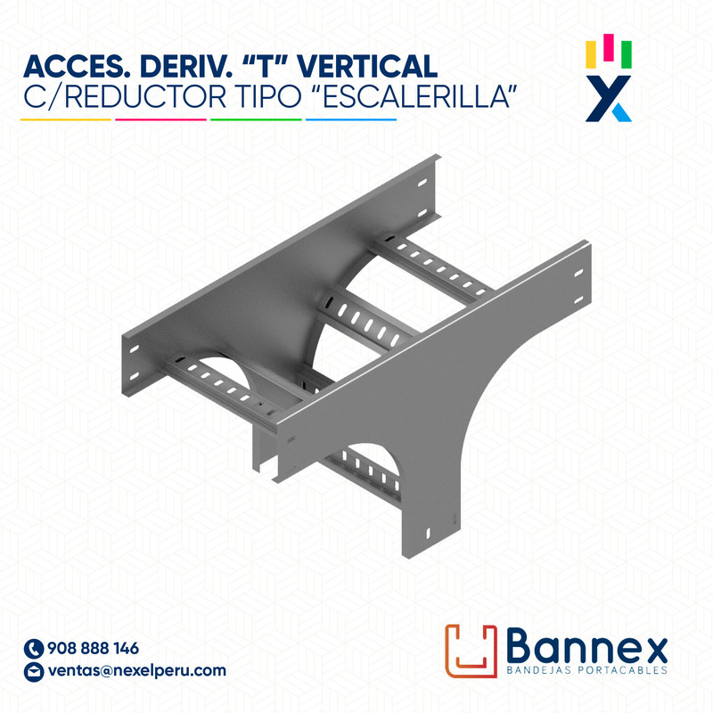 ACCES. DERIV. "T" VERTICAL C/ REDUCTOR  TIPO "ESCALERILLA" 450x100MM 1.5MM C/TAPA INC. UNION BANNEX