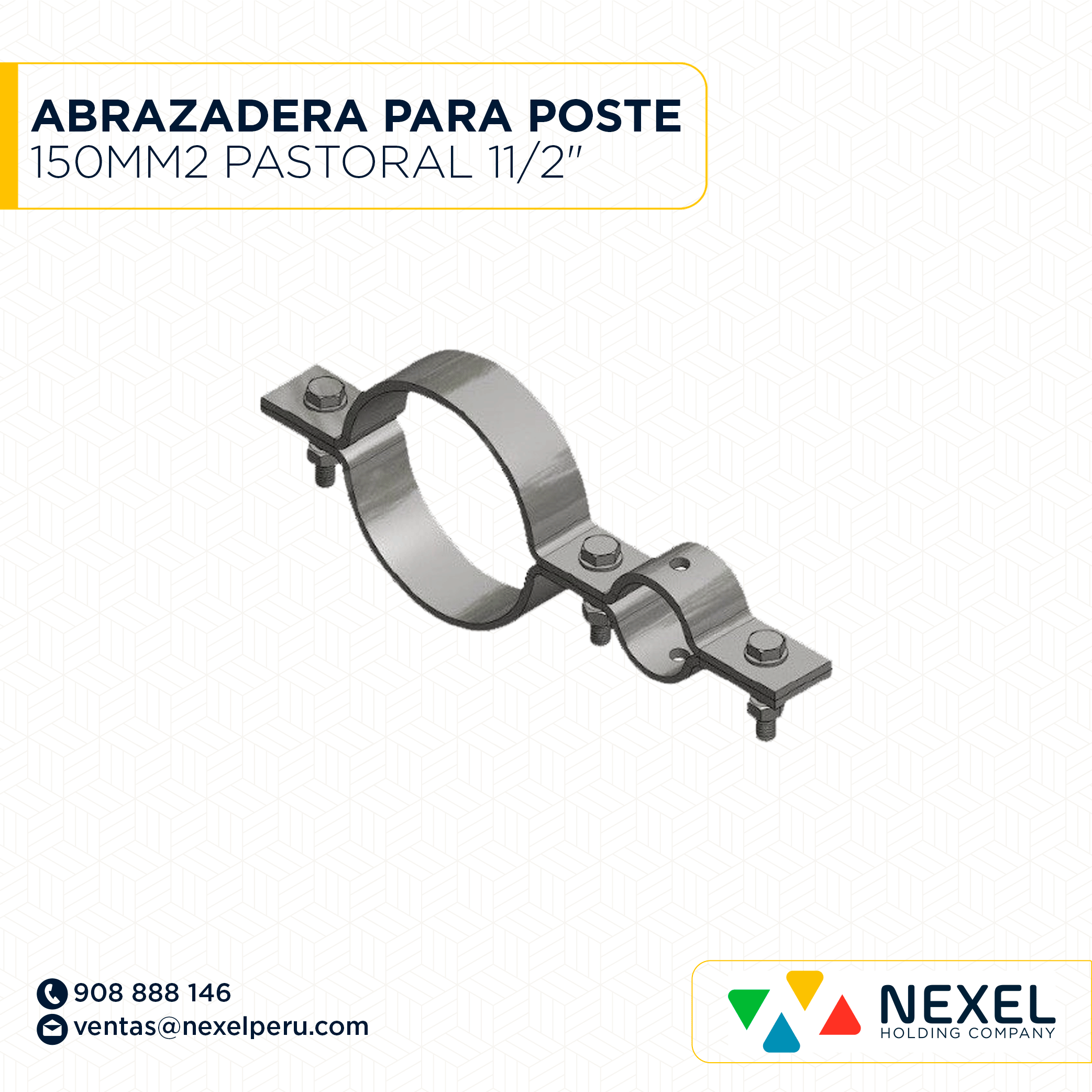 ABRAZADERA PARA POSTE 150MM2 PASTORAL 11/2" NACIONAL
