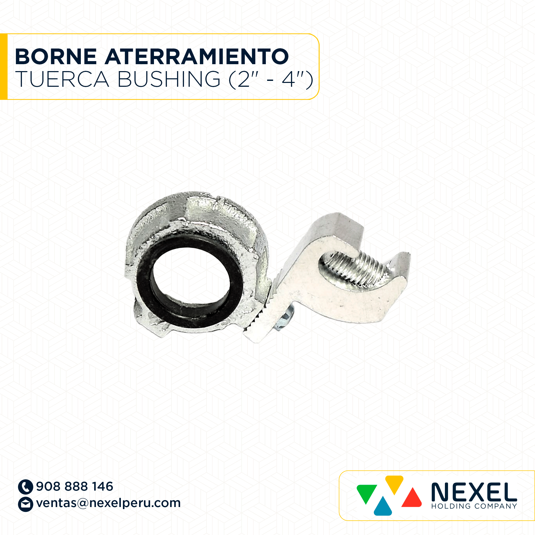 BORNE ATERRAMIENTO PARA TUERCA BUSHING (2" - 4")