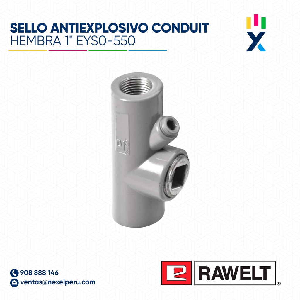 SELLO ANTIEXPLOSIVO CONDUIT HEMBRA 1" EYS0-550 RAWELT