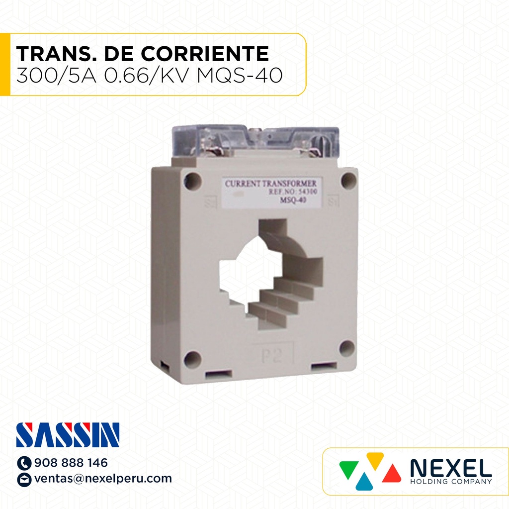 TRANSFORMADOR DE CORRIENTE 300/5A 0.66/KV MQS-40 SASSIN