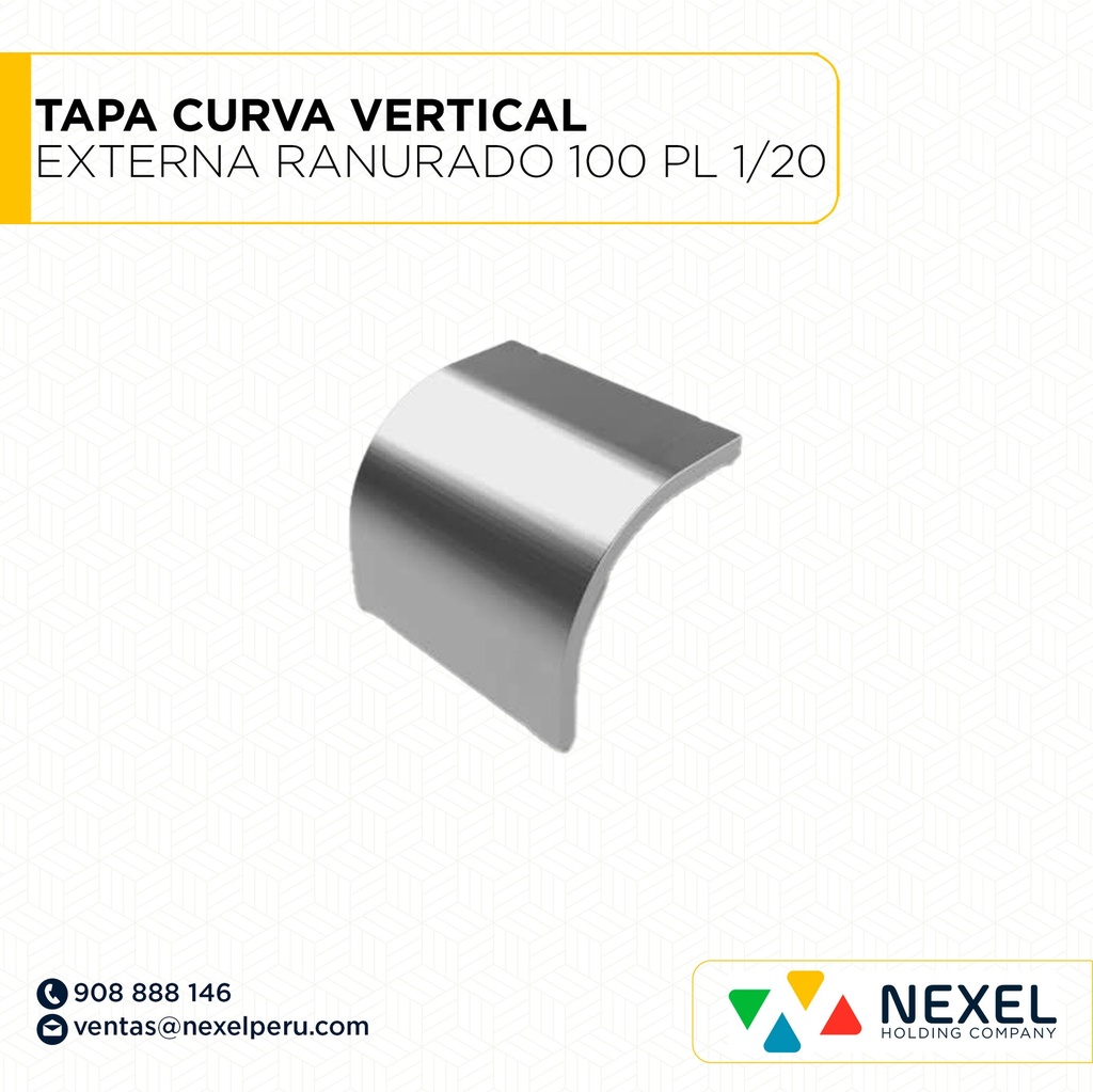 TAPA CURVA VERTICAL EXTERNA RANURADO 100 PL 1/20 NACIONAL