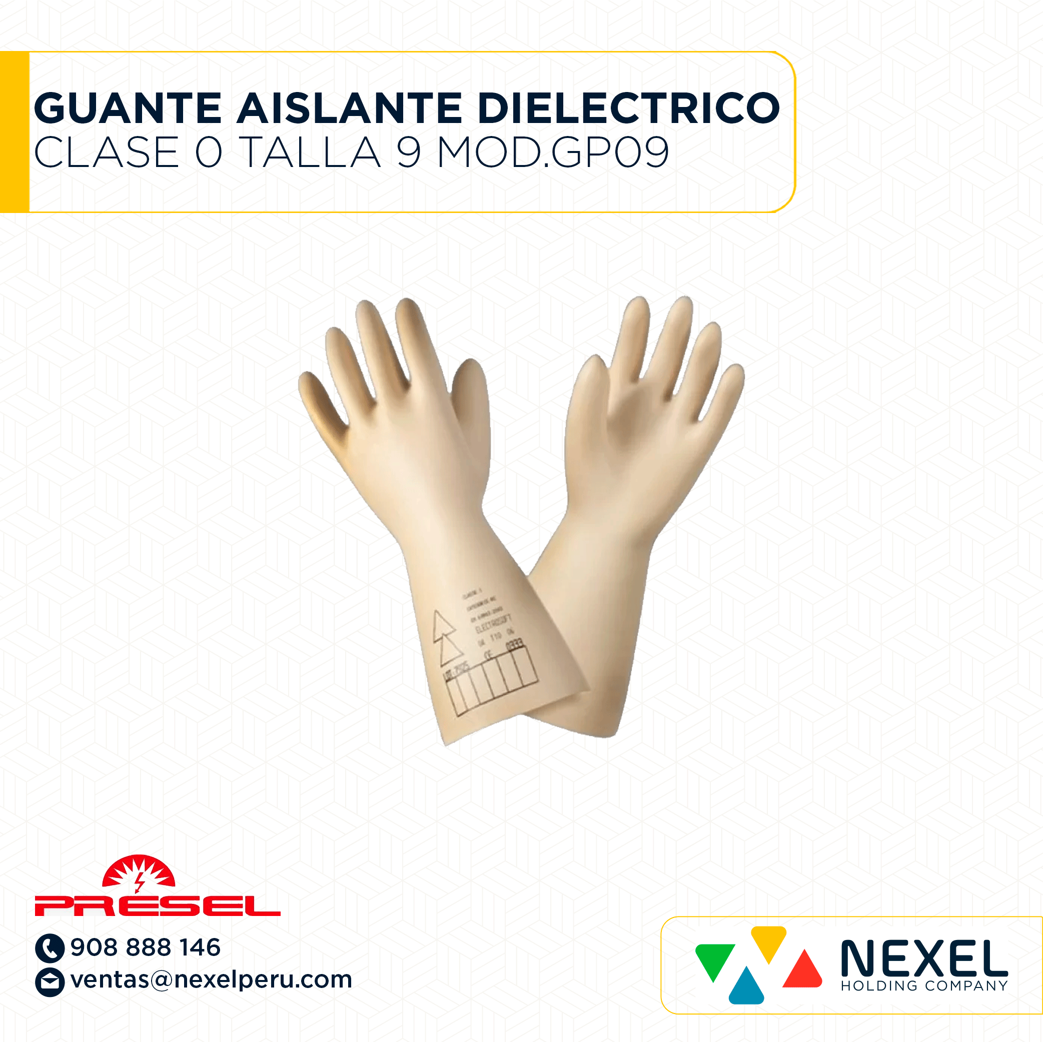 GUANTE AISLANTE DIELECTRICO CLASE 0 TALLA 9 MOD.GP09 PRESEL