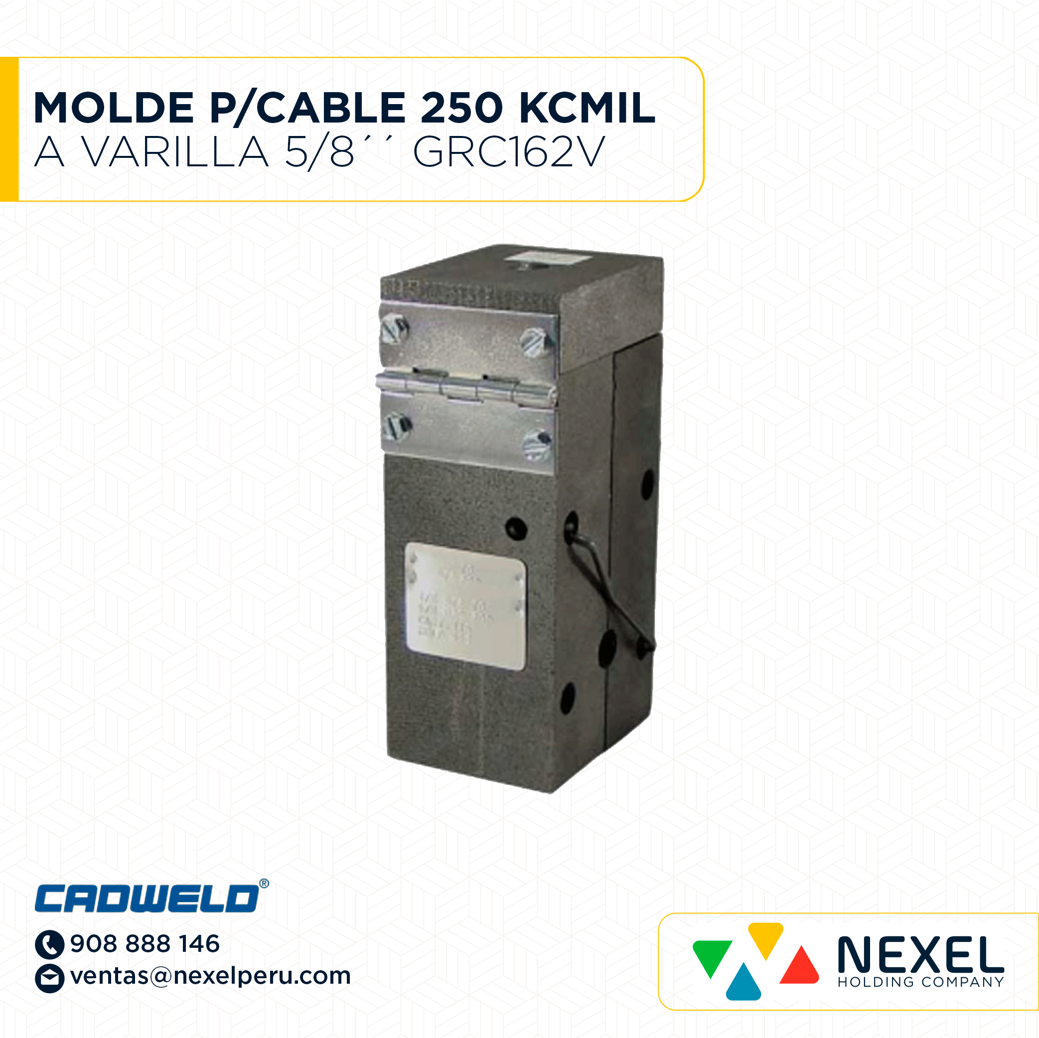 MOLDE P/CABLE 250 KCMIL A VARILLA 5/8´´ GRC162V ERICO CADWELD