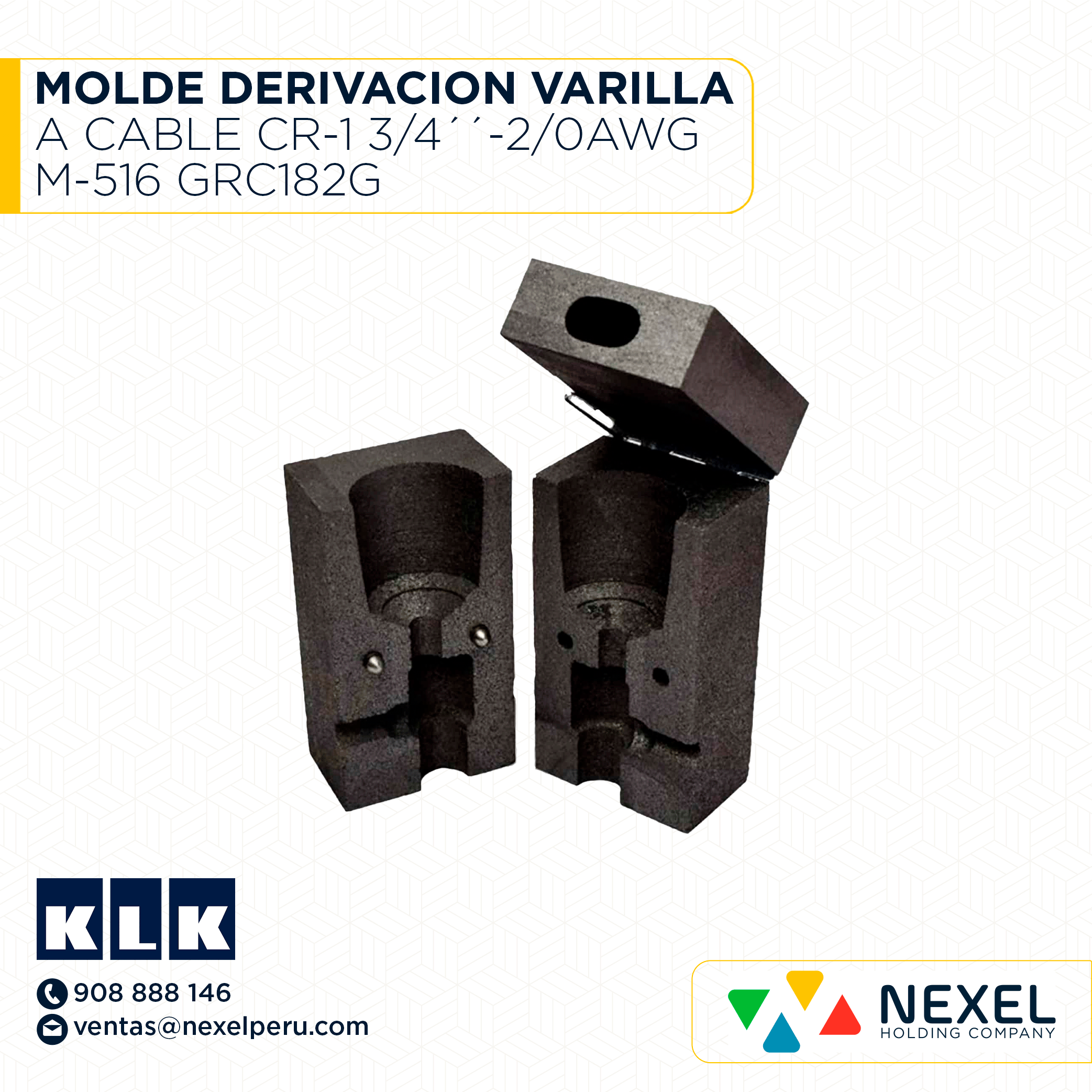 MOLDE DERIVACION VARILLA A CABLE TIPO CR-1 3/4´´-2/0AWG M-516 GRC182G KLK