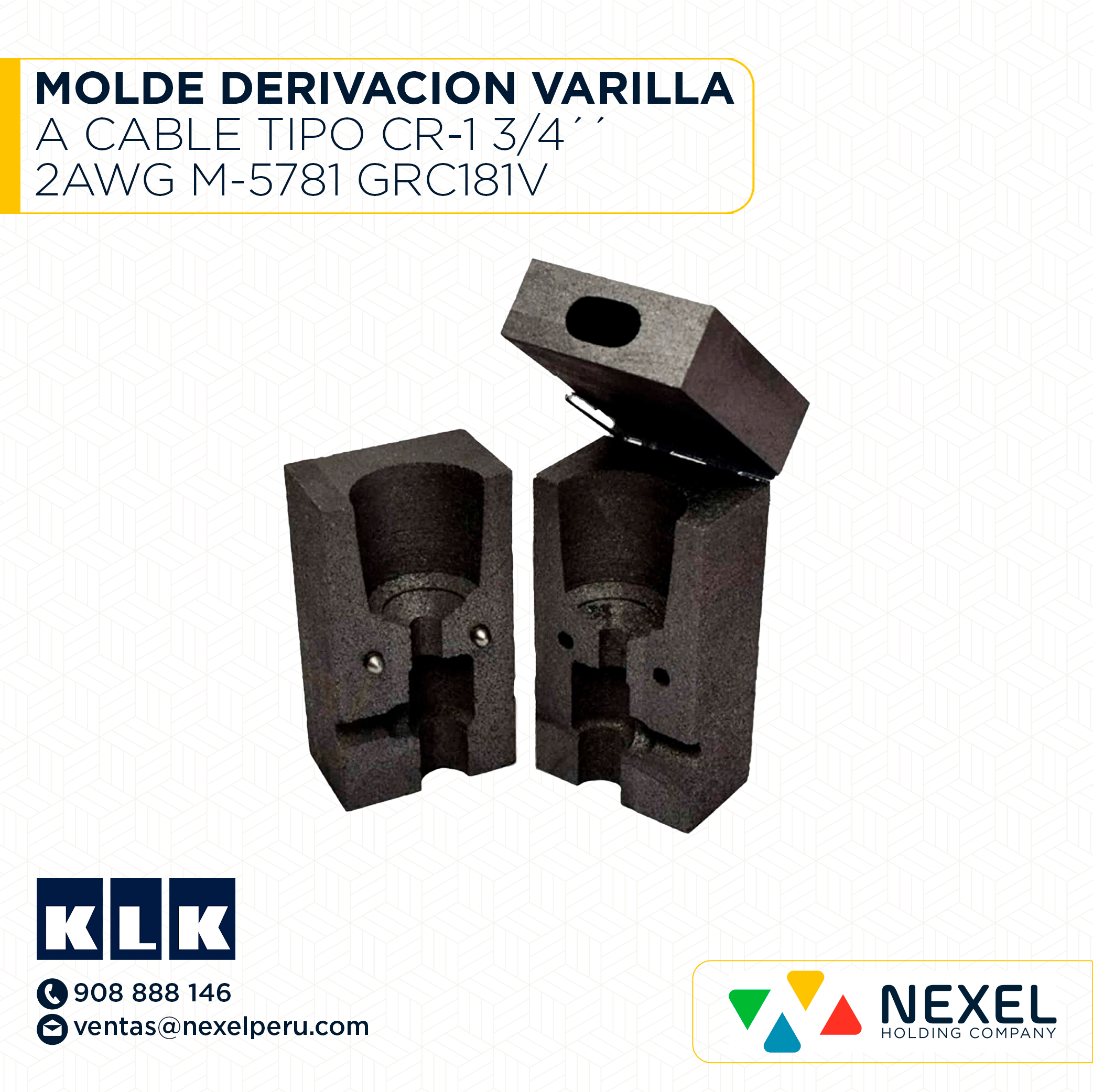MOLDE DERIVACION VARILLA A CABLE TIPO CR-1 3/4´´-2AWG M-5781 GRC181V KLK