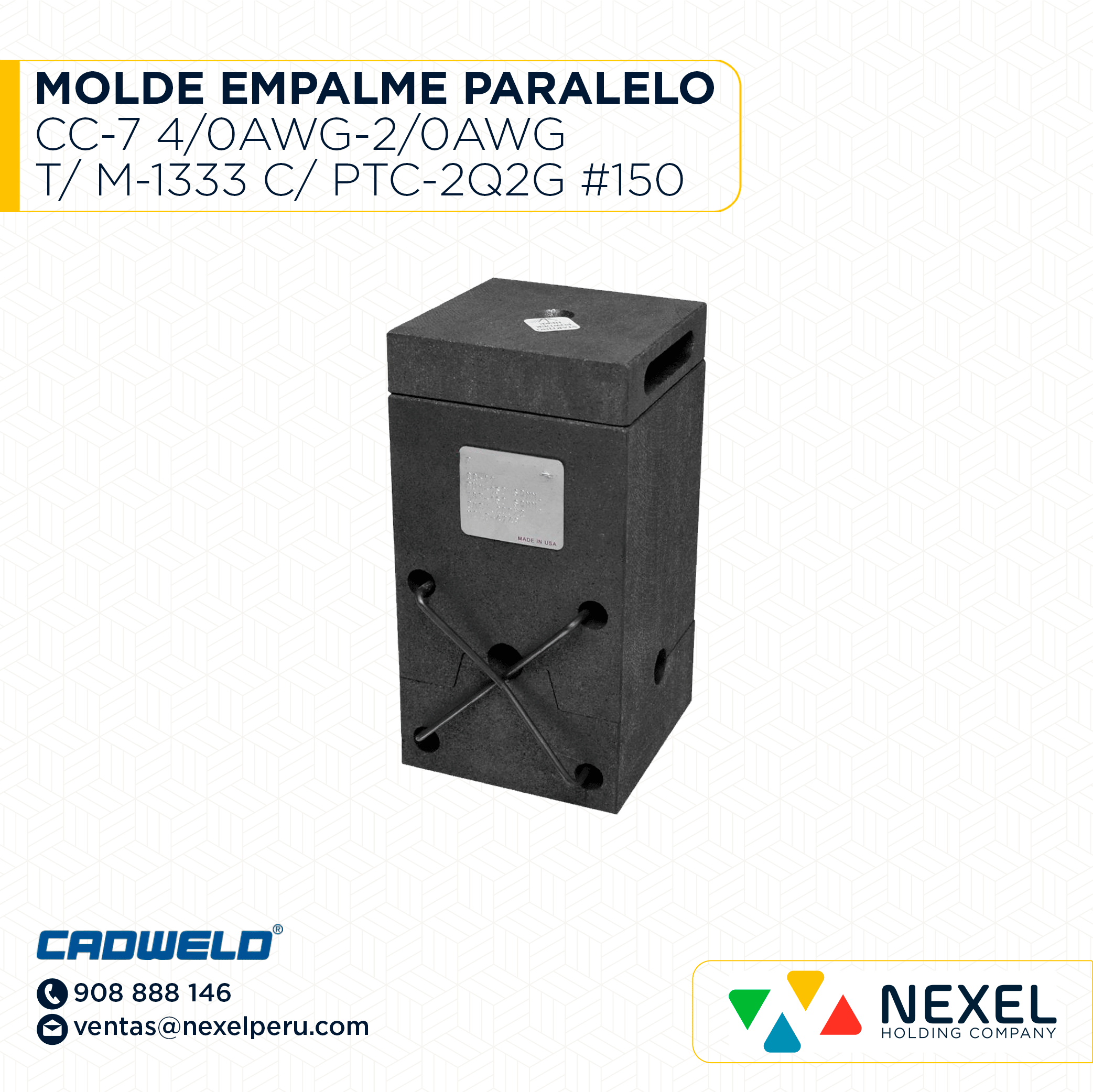 MOLDE EMPALME PARALELO (CC-7) (4/0AWG-2/0AWG) T/ M-1333 C/ PTC-2Q2G #150 CADWELD (OUTLET)