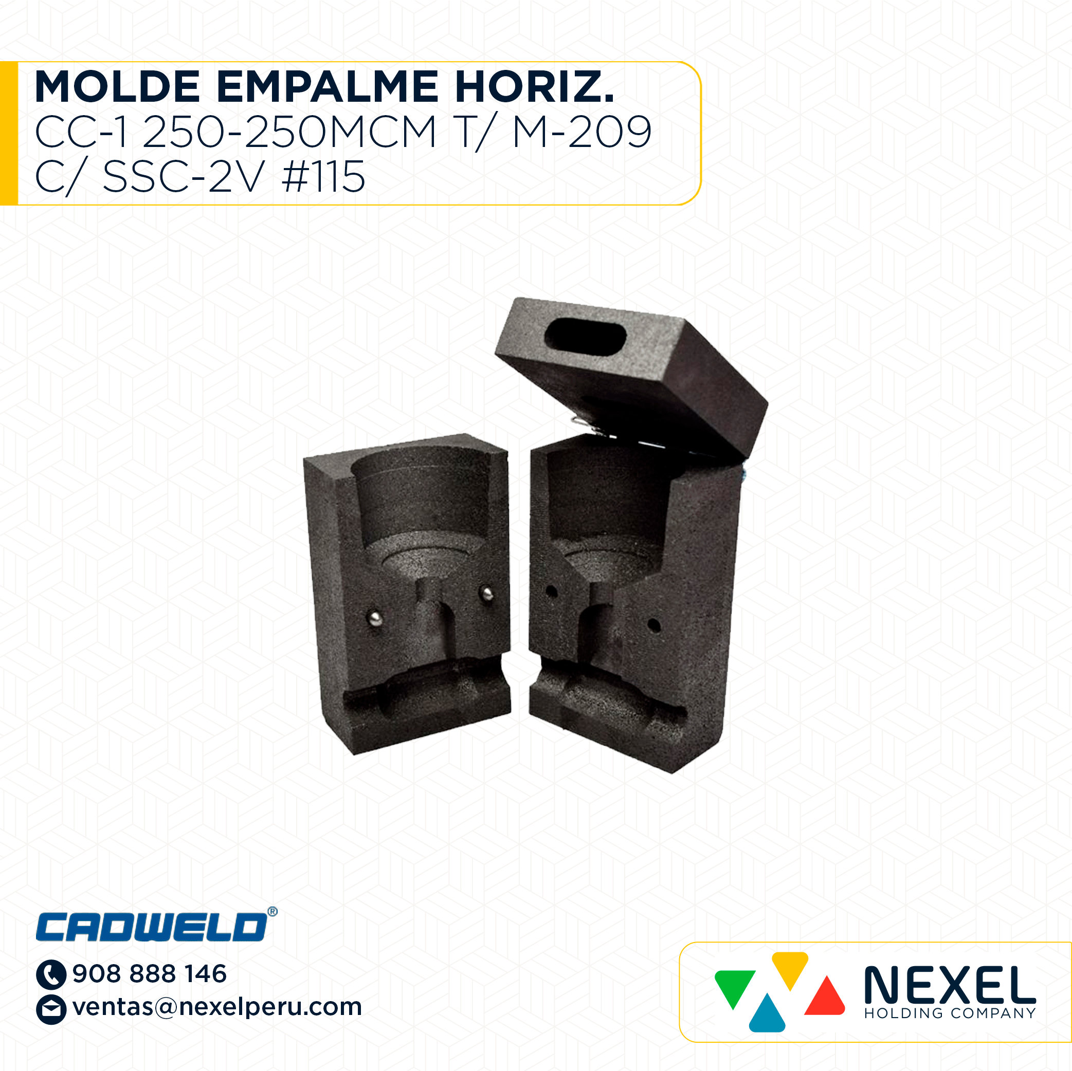 MOLDE EMPALME HORIZ. (CC-1) (250-250MCM) T/ M-209 C/ SSC-2V #115 CADWELD