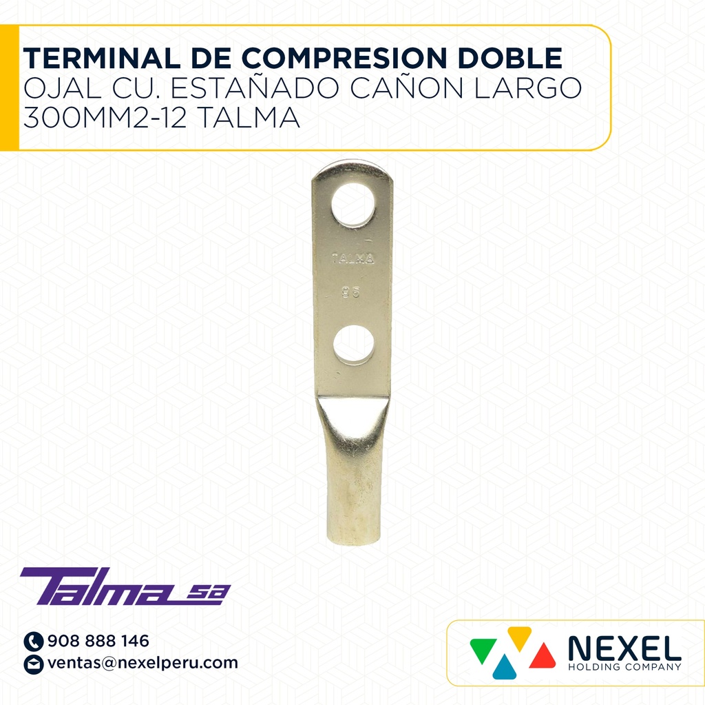 TERMINAL DE COMPRESION DOBLE OJAL CU. ESTAÑADO CAÑON LARGO 300MM2-12 TALMA
