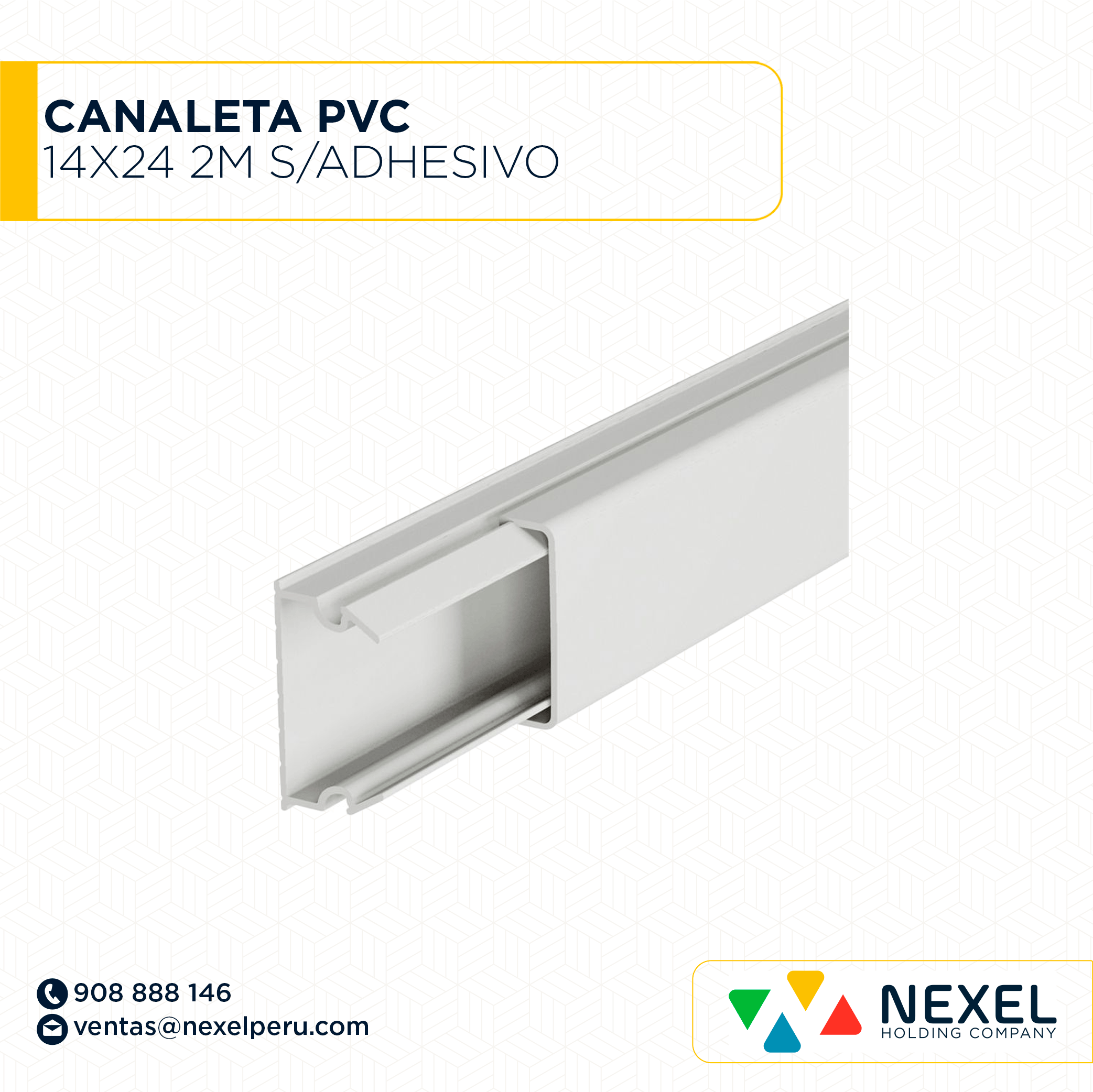CANALETA PVC 14X24X 2M / SIN ADHESIVO STANDARD