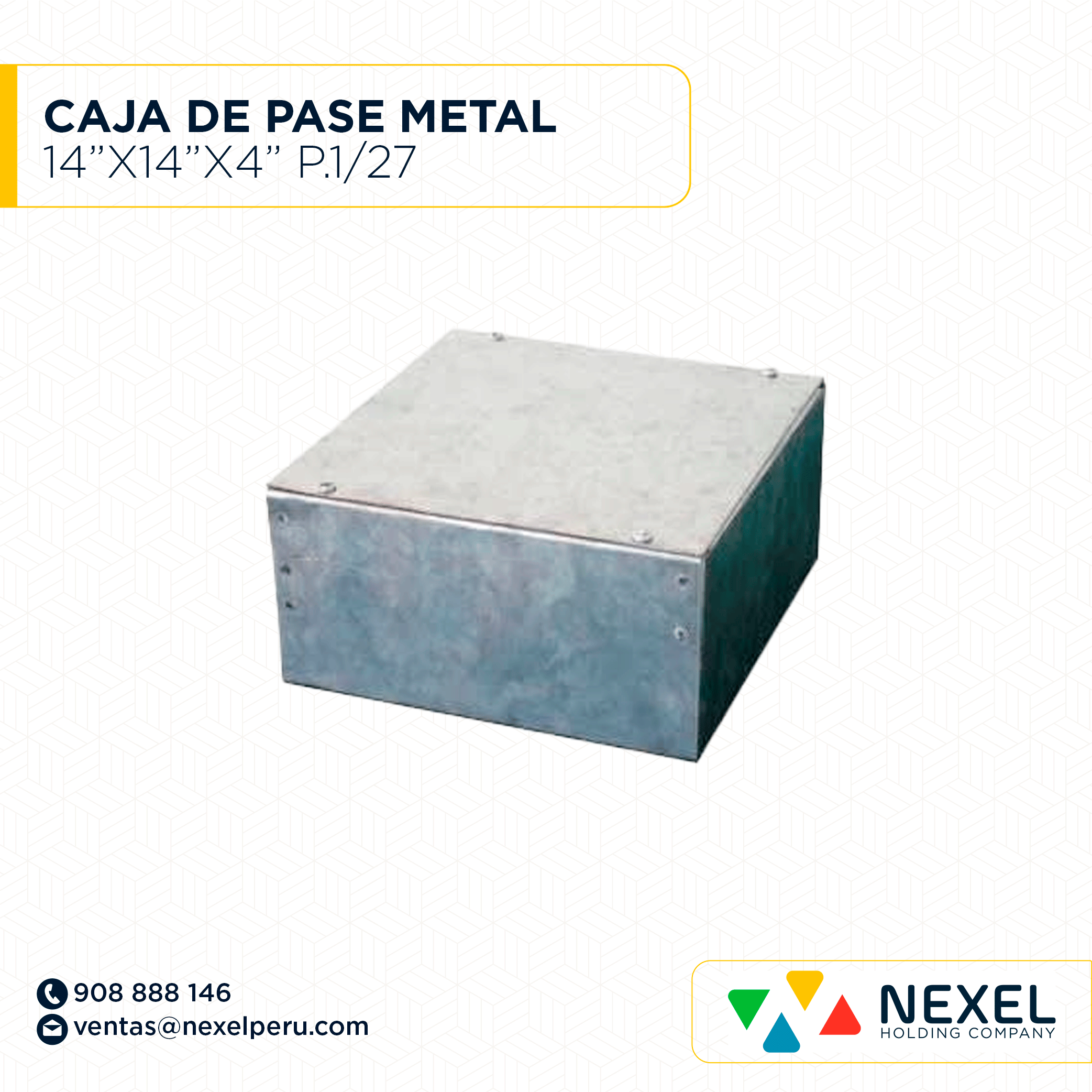CAJA DE PASE METAL 14"X14"X4" CIEGO P. 1/27 NACIONAL