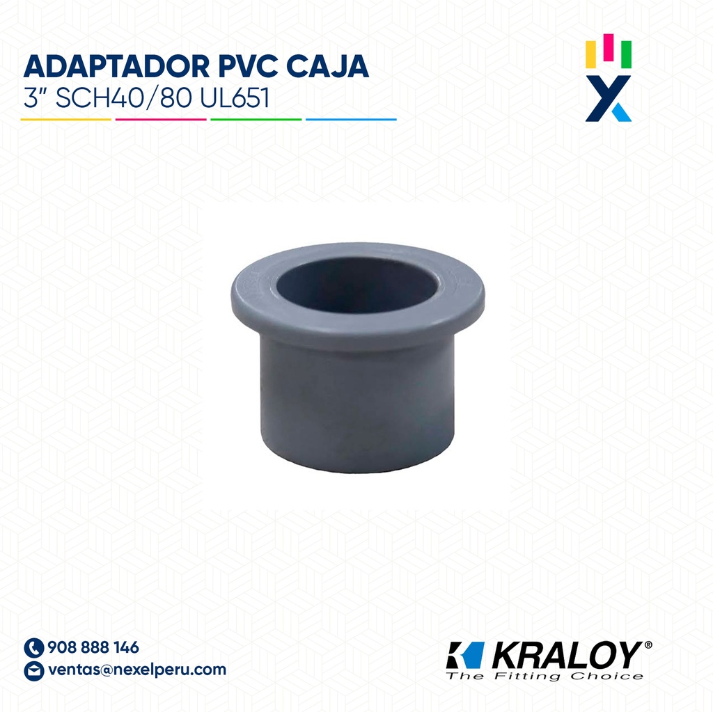 ADAPTADOR PVC CAJA CONEXIONES SCH40/80 3" (75MM) UL651 KRALOY
