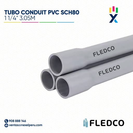 [B743517] TUBO CONDUIT PVC SCH80 11/4" 3.05M CC 3227 FLEDCO