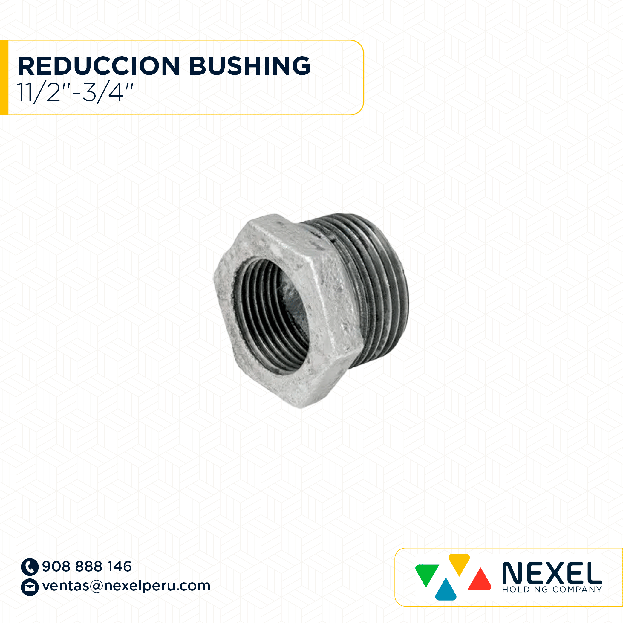 [B91753-O] OUT- REDUCCION BUSHING 11/2"-3/4" STANDARD