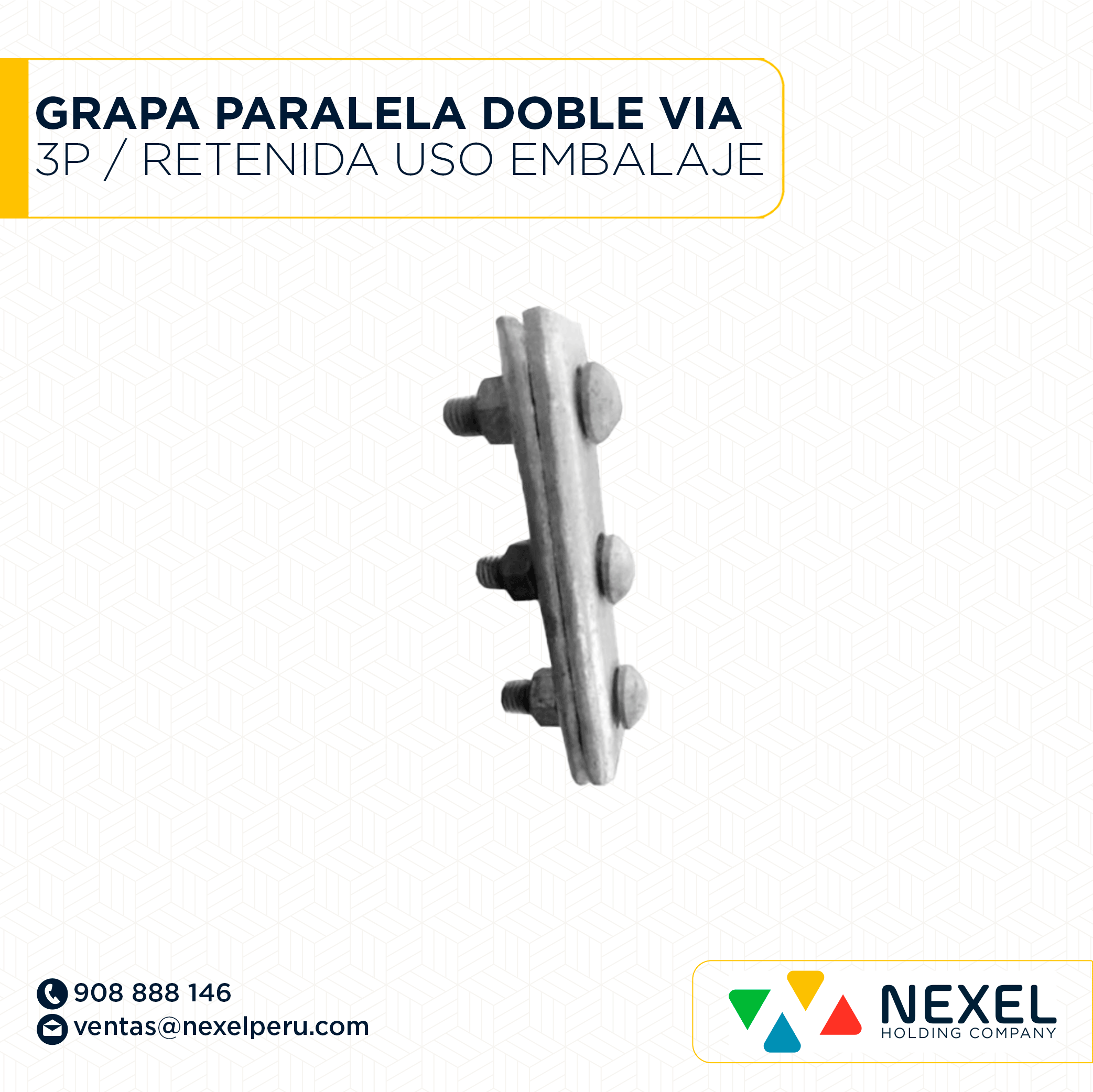 [J72908] GRAPA PARALELA DOBLE VIA 3P / RETENIDA USO EMBALAJE NACIONAL