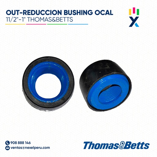 [B46167-O] OUT-REDUCCION BUSHING OCAL 11/2"-1" THOMAS&BETTS