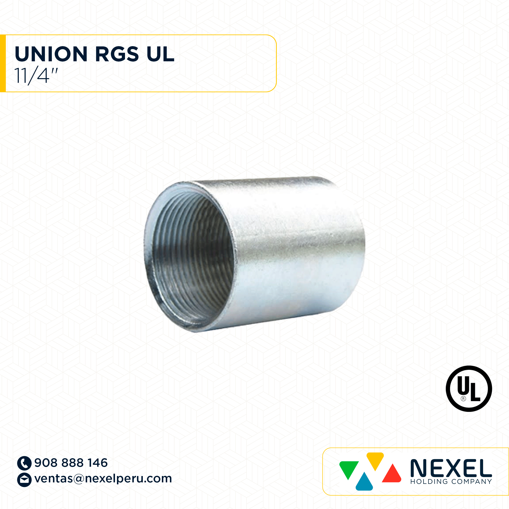[B36053] UNION RGS 11/4" UL STANDARD