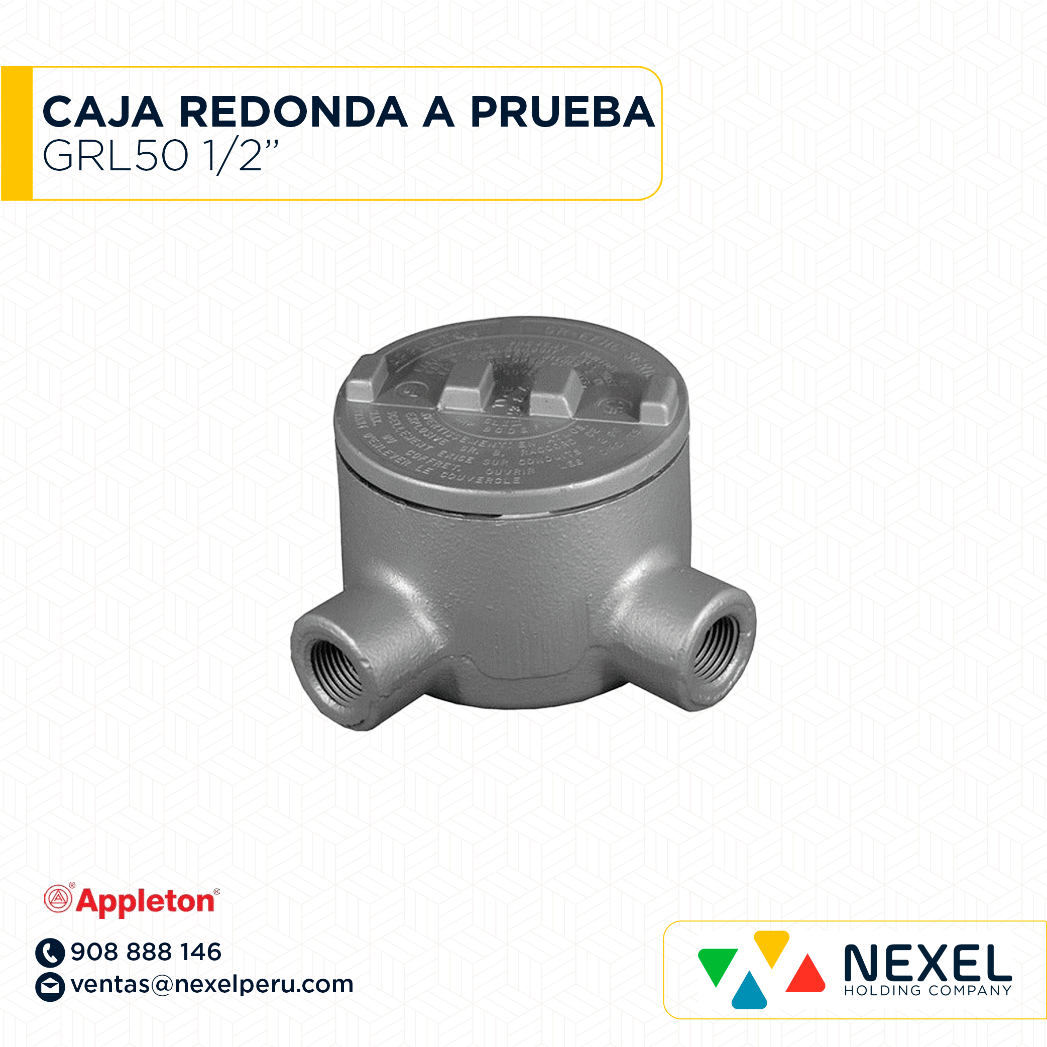 [B54682] CAJA REDONDA A PRUEBA DE EXPLOSION GRL50 1/2" APPLETON