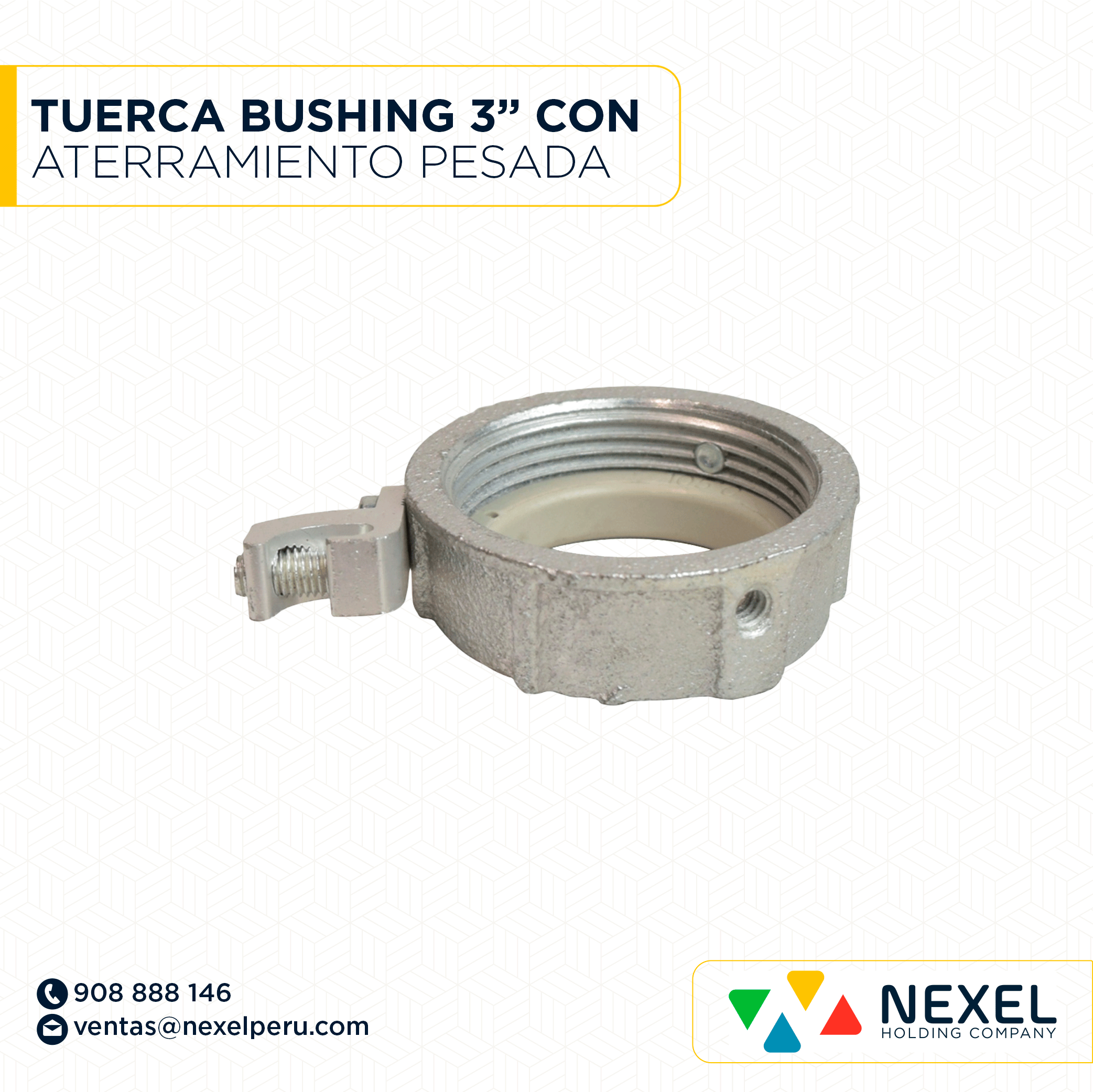 [B93577] TUERCA BUSHING 3" CON ATERRAMIENTO PESADA STANDARD