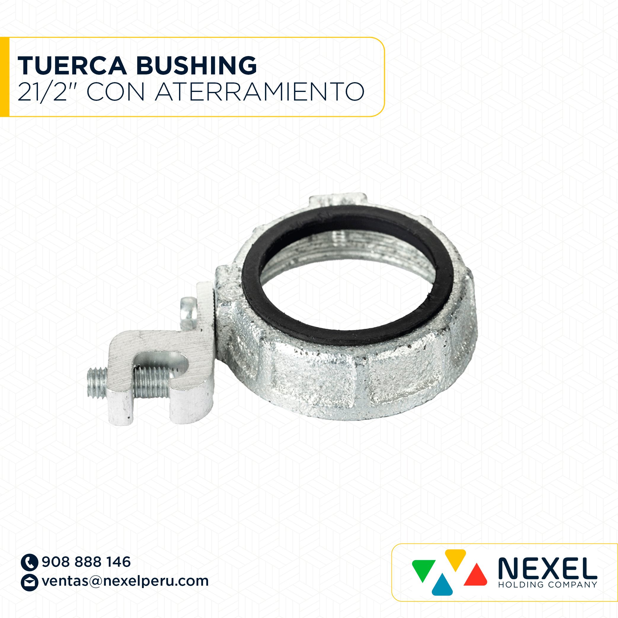 [B93461-O] OUT-TUERCA BUSHING 21/2" CON ATERRAMIENTO STANDARD