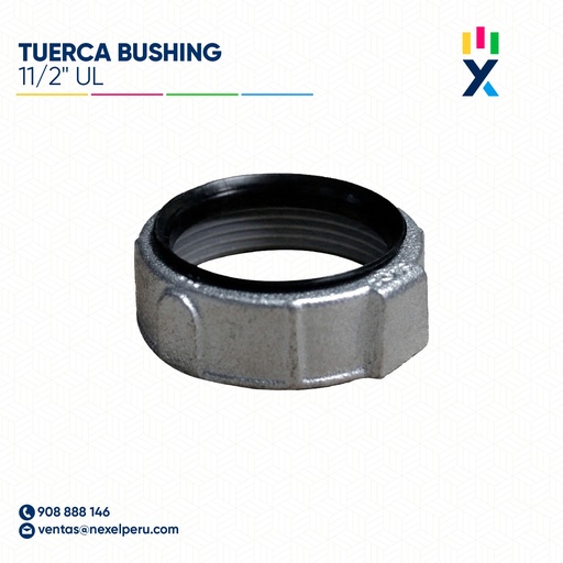 [B91726] TUERCA BUSHING 11/2" UL STANDARD