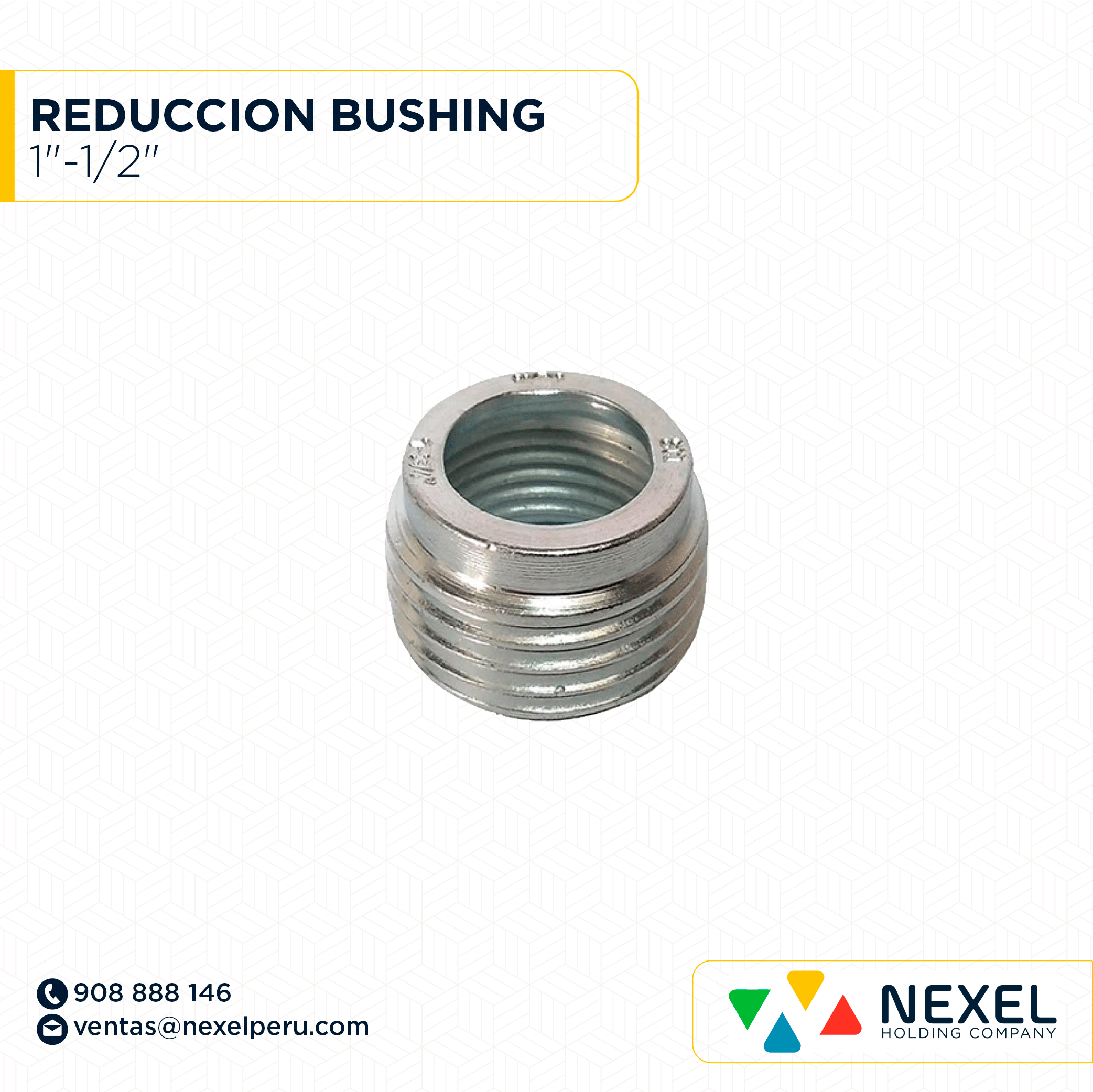 [B91240] REDUCCION BUSHING 1"-1/2" STANDARD