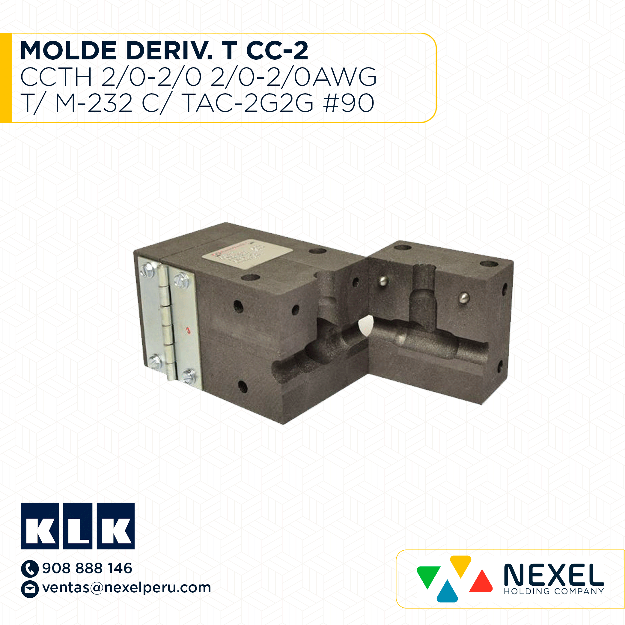 [E104597] MOLDE DERIV. T (CC-2) (CCTH 2/0-2/0) (2/0-2/0AWG) T/ M-232 C/ TAC-2G2G #90 - B OULET KLK