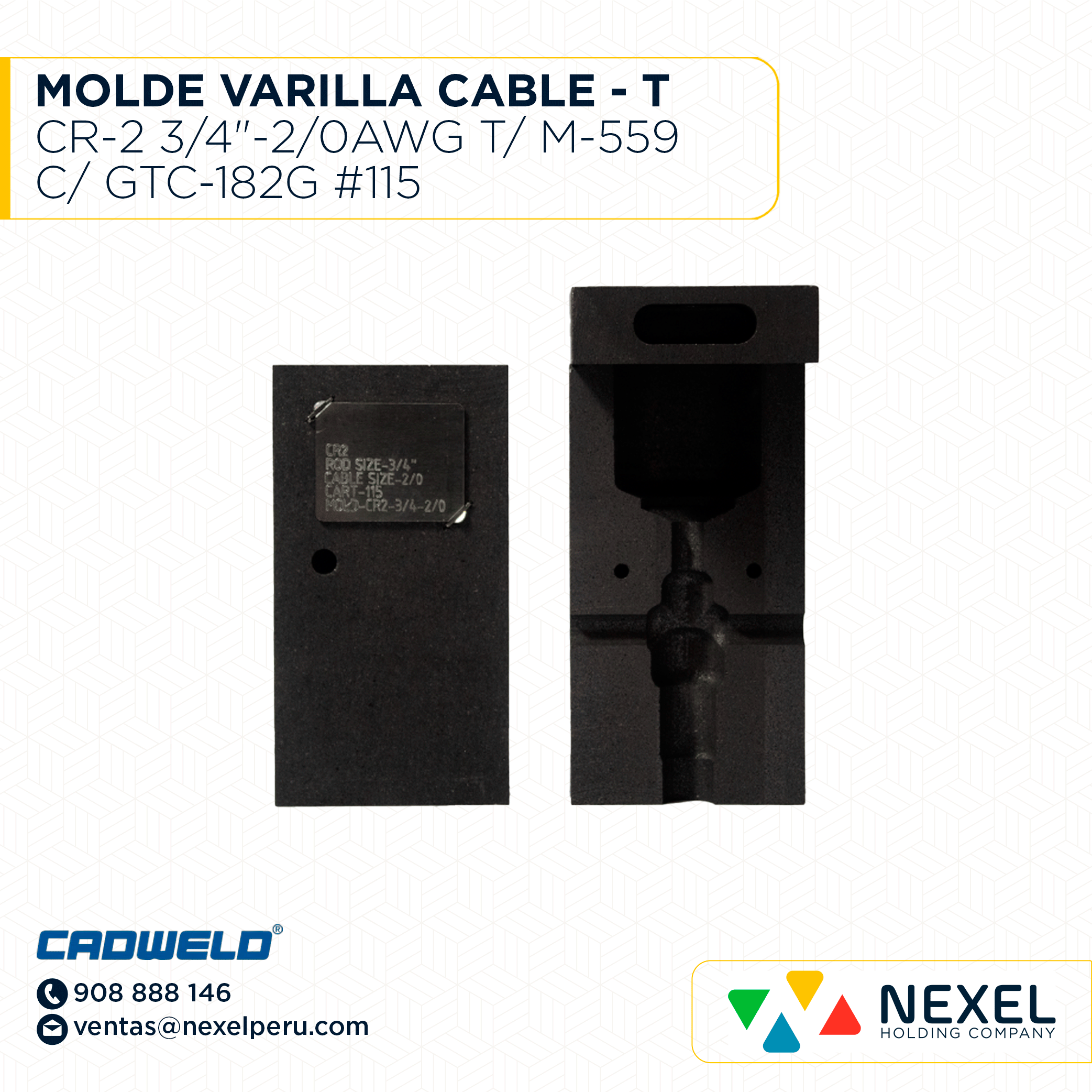 [E103157] MOLDE VARILLA CABLE - T (CR-2) (3/4"-2/0AWG) T/ M-559 C/ GTC-182G #115 CADWELD -B