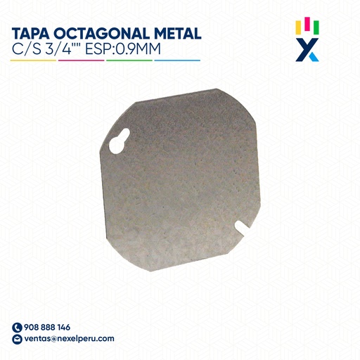 [C41548] TAPA OCTAGONAL METAL C/S 3/4" ESP:0.9MM NACIONAL