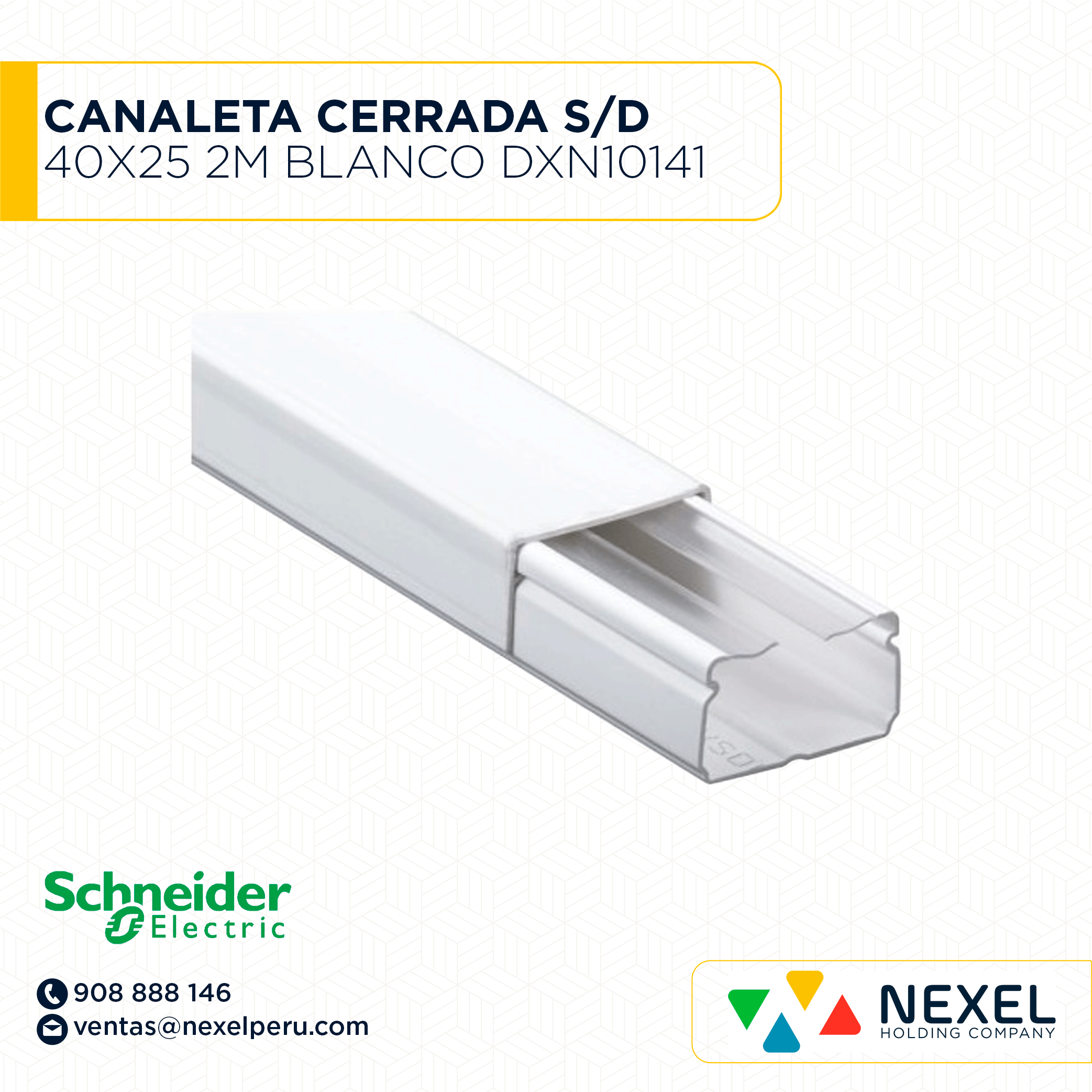 [C41382] CANALETA CERRADA 40X25 2M S/DIVISION DEXSON BLANCO/ DXN10141 SCHNEIDER