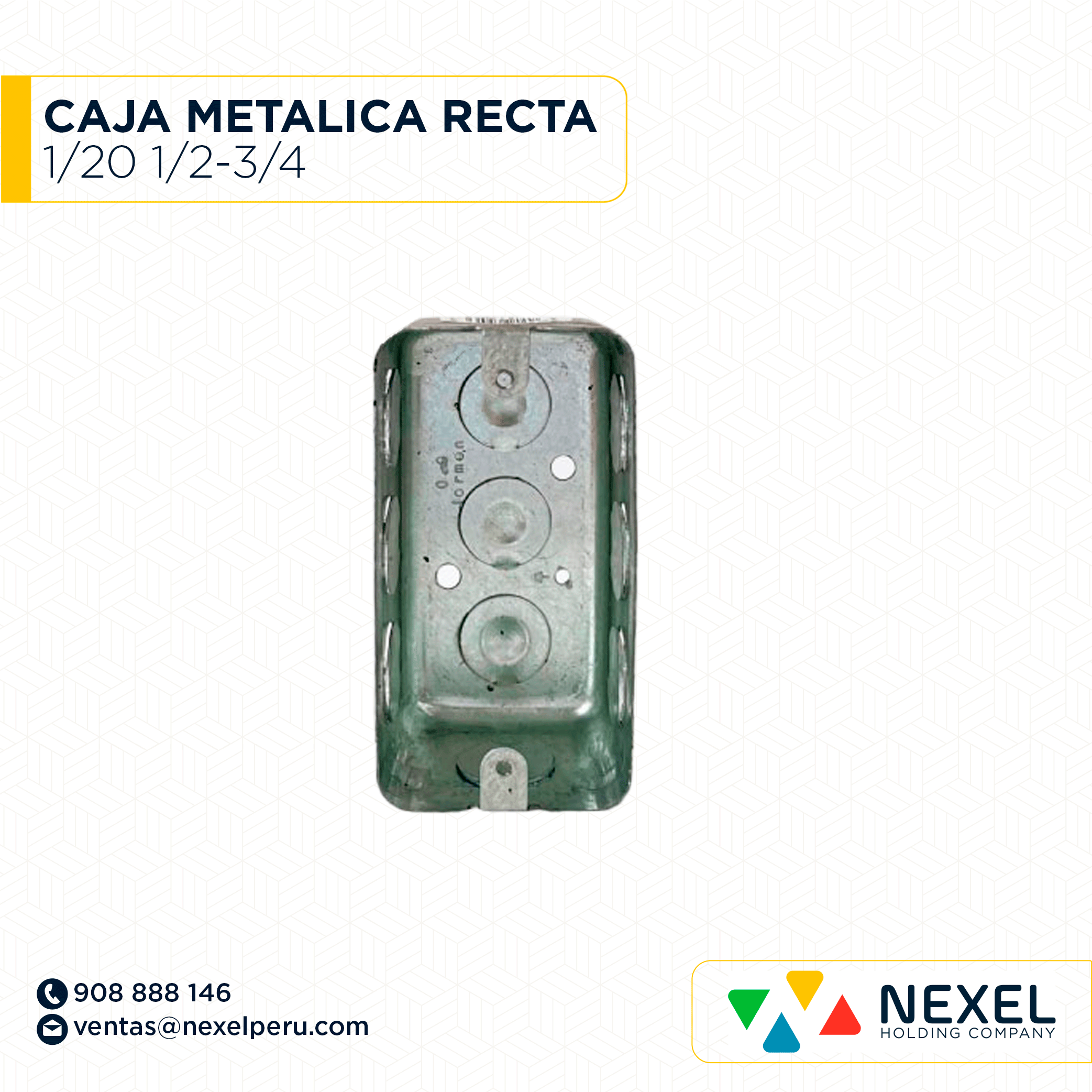 [D14330] CAJA METALICA RECTA 1/20SALIDA MIXTA 1/2-3/4 STANDARD