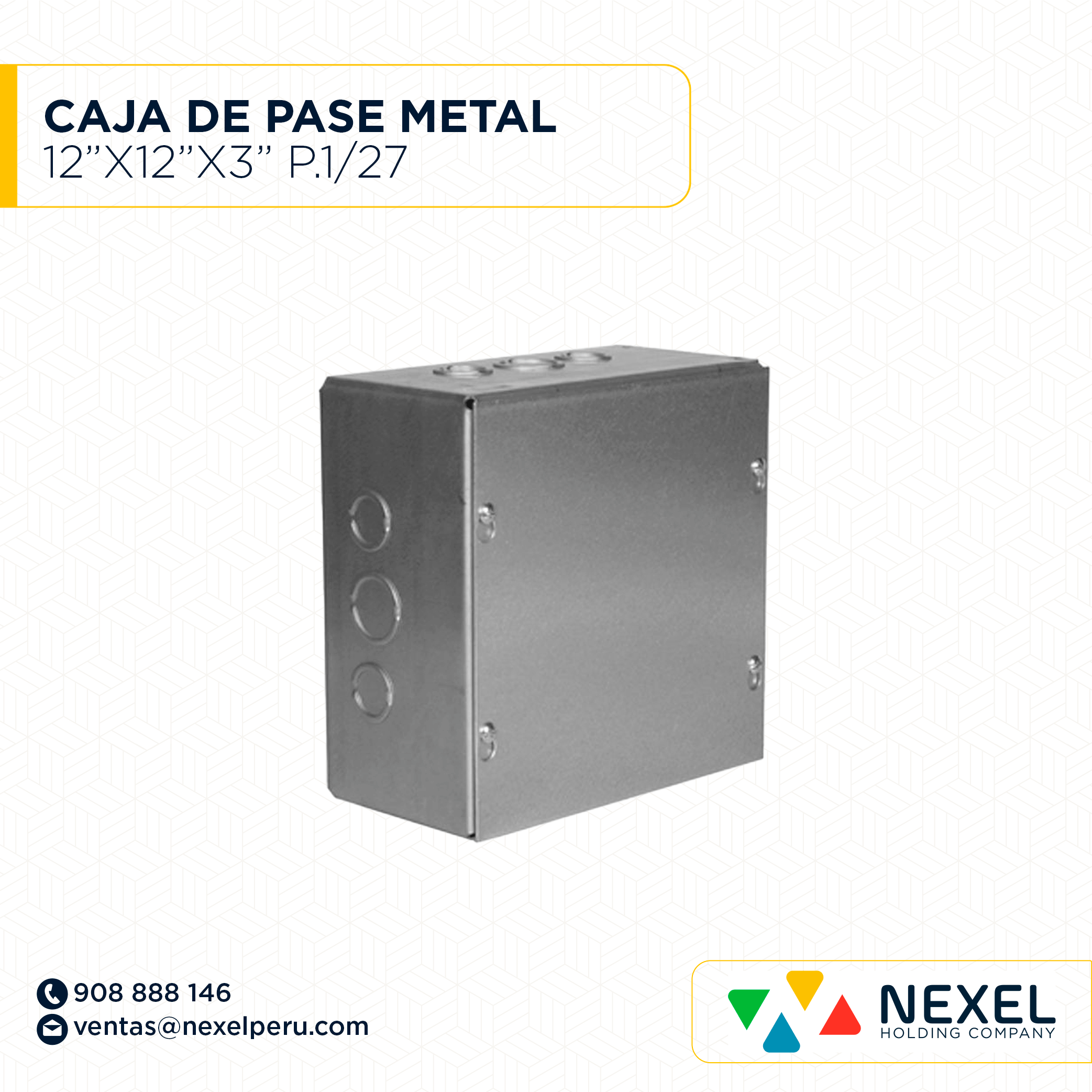 [D13897] CAJA DE PASE METAL 12"X12"X3" TROQUEL P. 1/27 NACIONAL