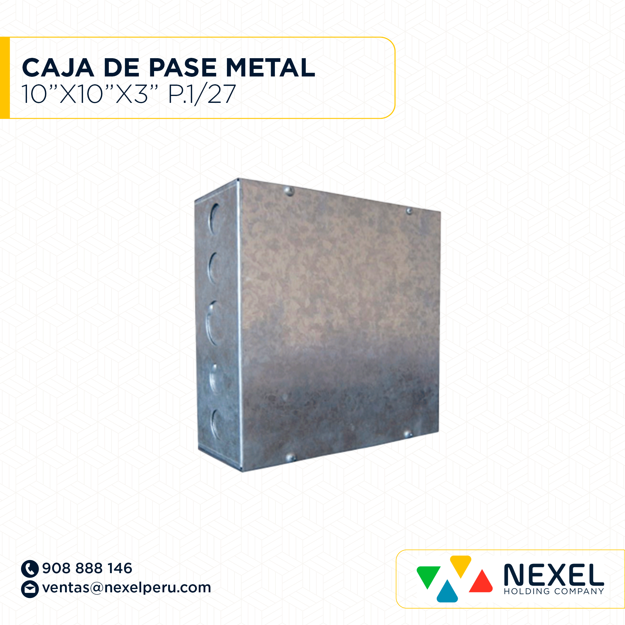 [D12624] CAJA DE PASE METAL 10"X10"X3" TROQUEL P. 1/27 NACIONAL