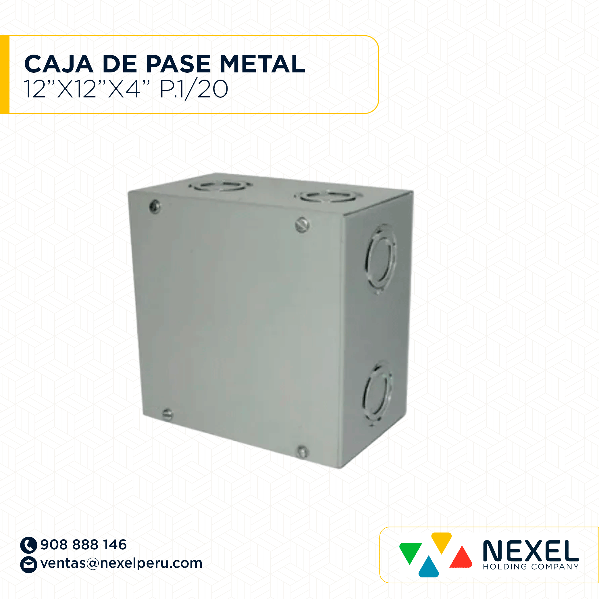 [D11533] CAJA DE PASE METAL 12"X12"X4" TROQUEL P. 1/20 NACIONAL