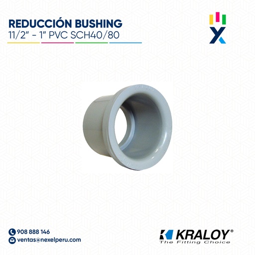 [B743693] REDUCCION BUSHING PVC SCH40/80 11/2" - 1" (38MMX25MM) UL651 KRALOY
