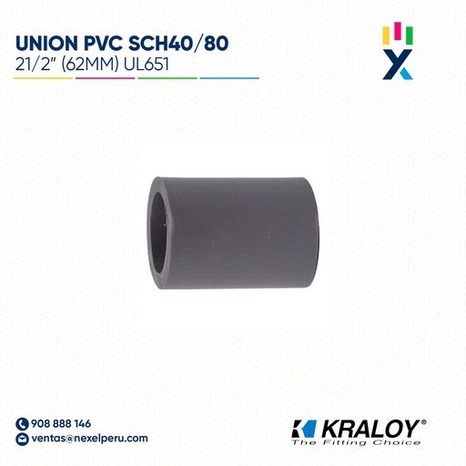 [B743709] UNION PVC SCH40/80 21/2" (62MM) UL651 KRALOY