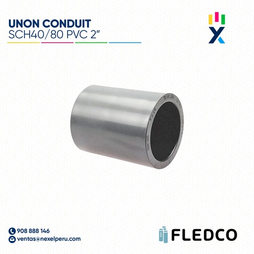 [B743602] UNION CONDUIT PVC SCH40/80 2" FLEDCO